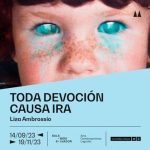 Exposición "Toda devoción causa ira" - 14 sept al 19 nov